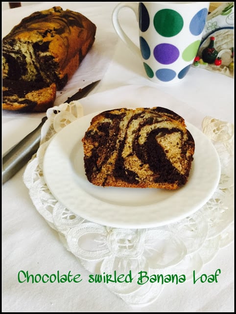 Chocolate swirled Banana Loaf as my first entry for the Foodie Monday Blog Hop
