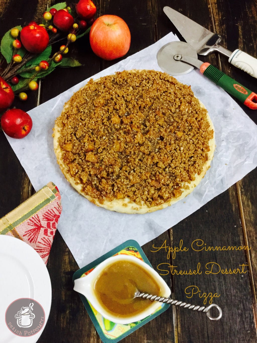 Apple Cinnamon dessert Pizza with Oats streusel and a Salted Caramel drizzle
